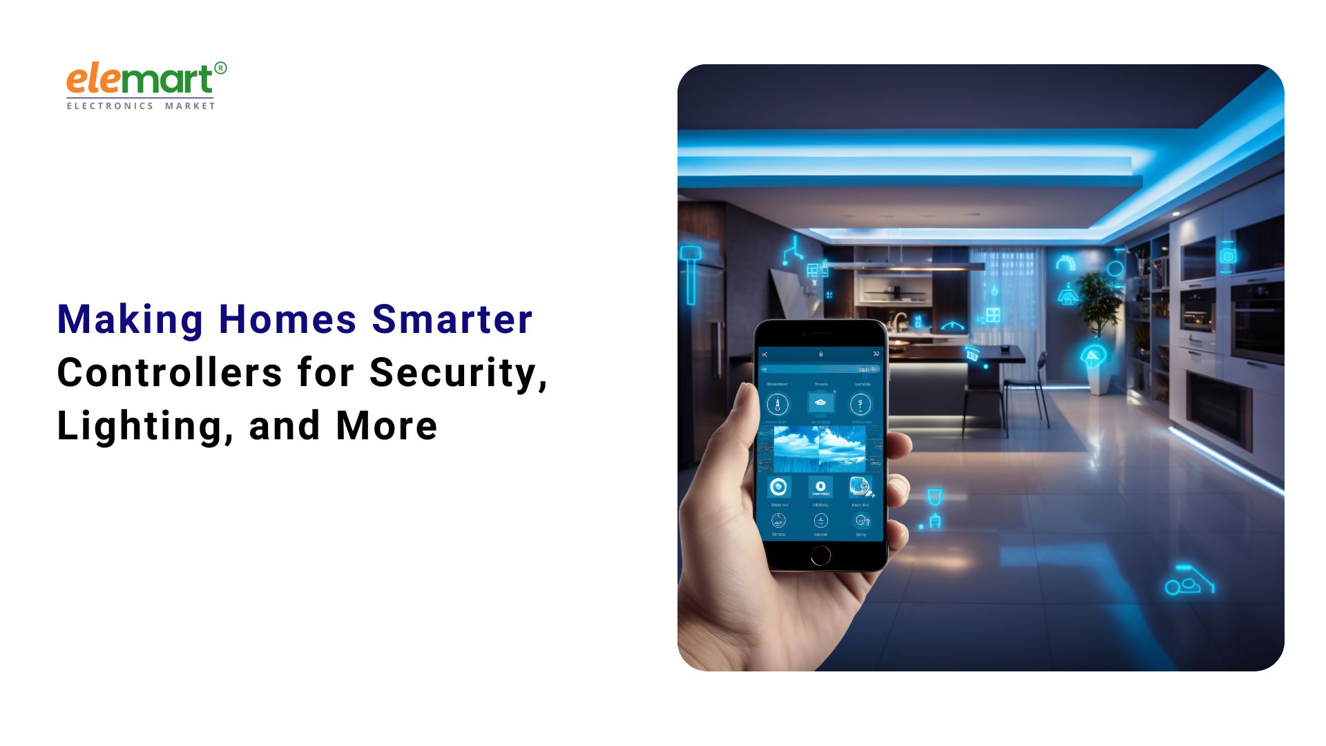 Making Homes Smarter: Controllers for Security, Lighting, and More