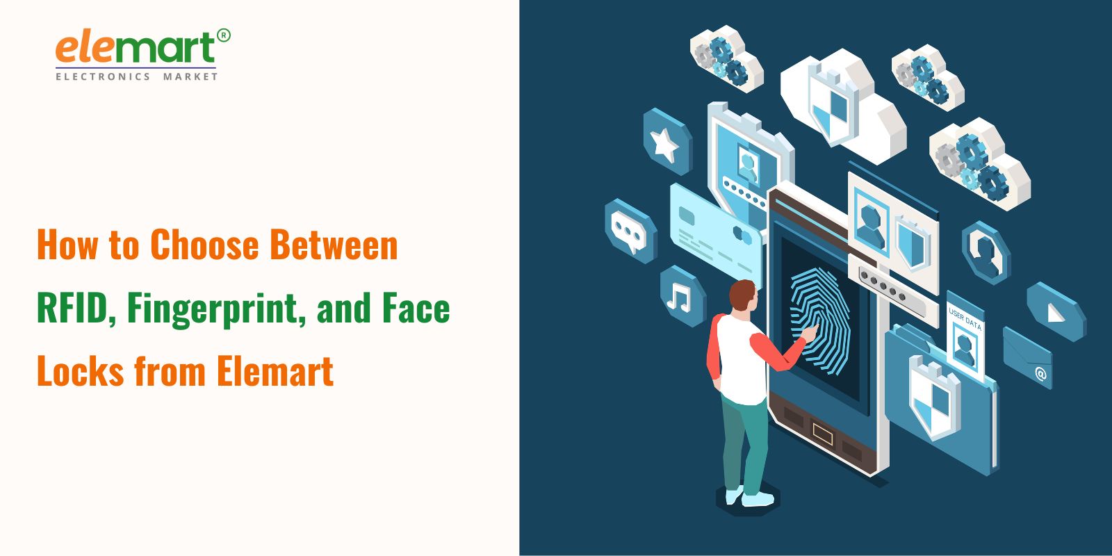 How to Choose Between RFID, Fingerprint, and Face Locks from Elemart